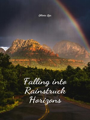 cover image of Falling into Rainstruck Horizons